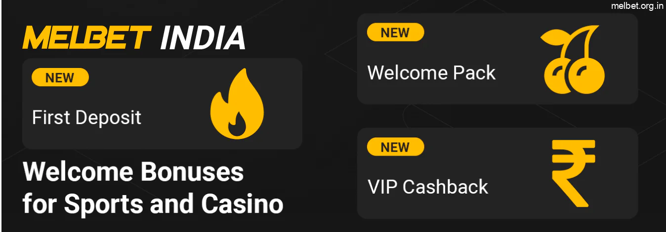 Welcome Bonuses for Sports and Casino - Melbet India